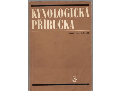 Kynologická příručka, Jan Koller, 1979