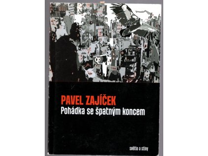 Pohádka se špatným koncem, 2010