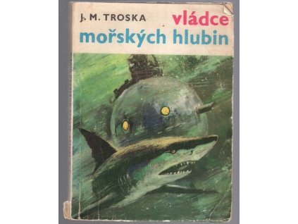 Vládce mořských hlubin - dobrodružný fantastický román, 1969