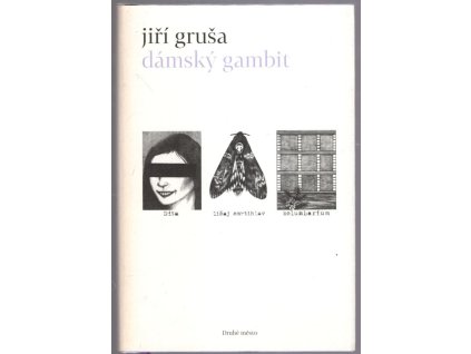 Dámský gambit, Jiří Gruša, 2010