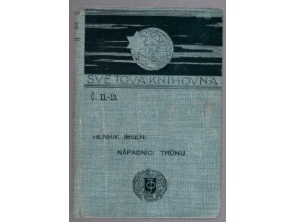 Nápadníci trůnu - historická činohra o 5 jednáních od Henrika Ibsena, 1898