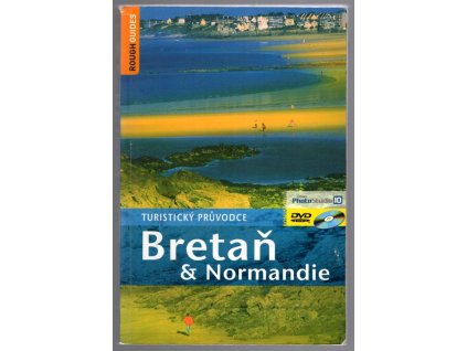 Bretaň a Normandie : turistický průvodce, Greg Ward, 2008
