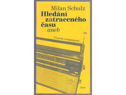 Hledání zatraceného času aneb Co jsem nezapomněl..., 2012