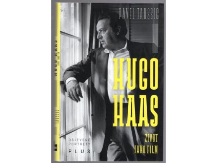 Hugo Hass -  Život jako film, 2015