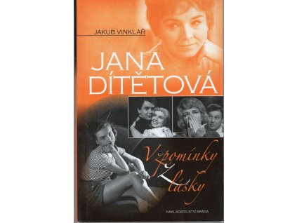 Jana Dítětová - vzpomínky z lásky, Jakub Vinklář, 2011
