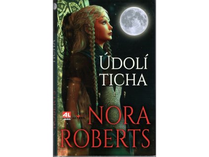Údolí ticha, Nora Roberts, 2017