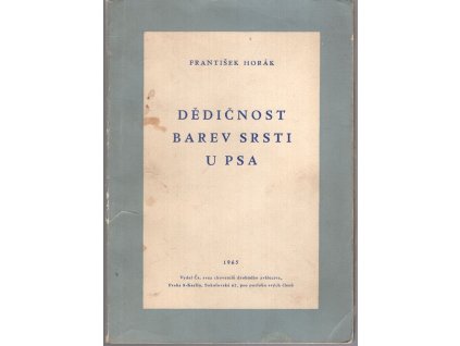 Dědičnost barev srsti u psa, František Horák, 1965