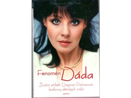 Fenomén Dáda - životní příběh Dagmar Patrasové, královny dětských srdcí, 2009