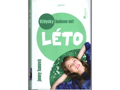 Vždycky budeme mít léto, Jenny Han, 2013