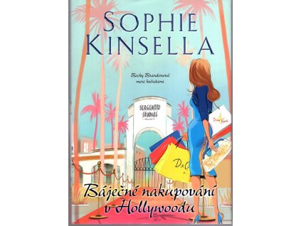 Báječné nakupování v Hollywoodu, 2015