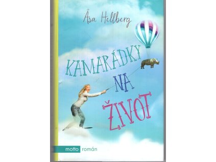 Kamarádky na život, Åsa Hellberg, 2017