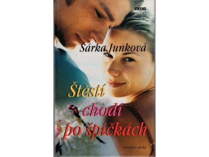 Štěstí chodí po špičkách, Šárka Junková, 2005