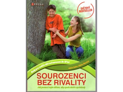 Sourozenci bez rivality, Adele Faber, 2009