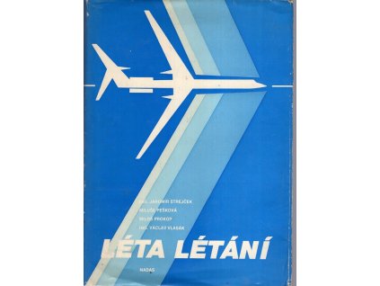 Léta létání, Jaromír Strejček, 1979