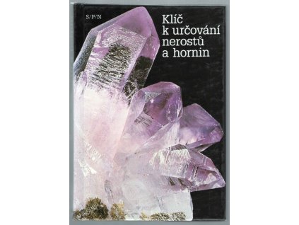 Klíč k určování nerostů a hornin, František Němec, 1993