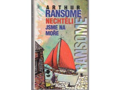 Nechtěli jsme na moře, Arthur Ransome, 1999