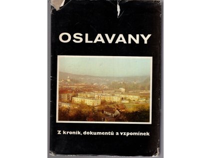 Oslavany : z kronik, dokumentů a vzpomínek, 1989