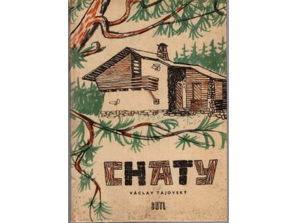 Chaty, Václav Tajovský, 1959