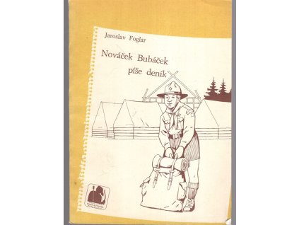 Nováček Bubáček píše deník, Jaroslav Foglar, 1990