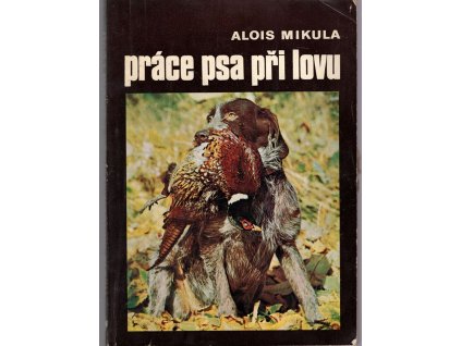 Práce psa při lovu, Alois Mikula, 1975