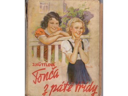 Tonča z páté třídy - Příběhy dětí z jedné ulice, Jaromíra Hüttlová, 1942