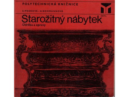 Starožitný nábytek (Údržba a opravy), Eva Medková, 1977