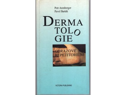 Dermatologie - obrazové repetitorium, Petr Arenberger, 1995