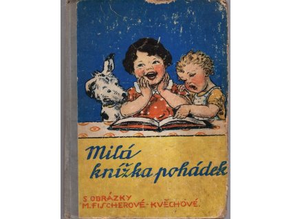 Milá knížka pohádek - Podle lidového vyprávění, František Kárník, 1948