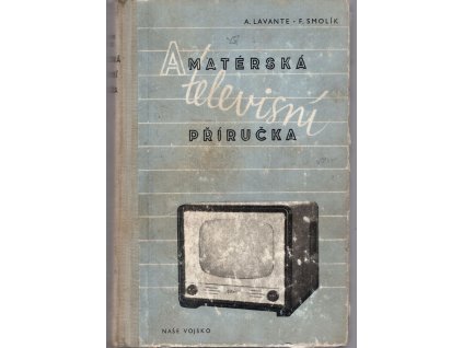 Amatérská televizní příručka, Arnošt Lavante, 1959