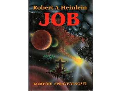 Job - komedie spravedlnosti, Robert A Heinlein, 1993