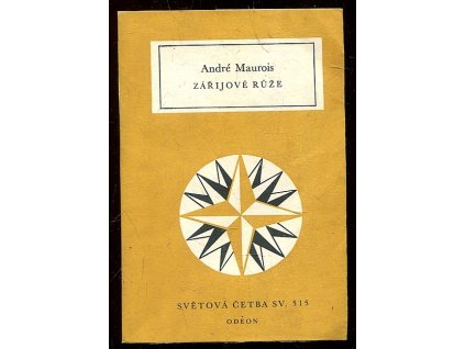 Zářijové růže, André Maurois, 1982