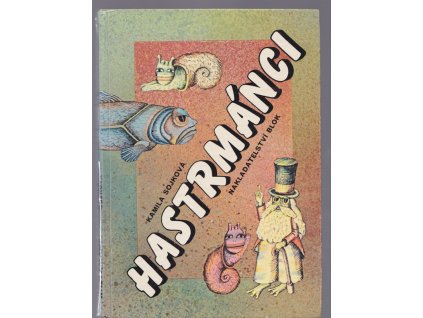 Hastrmánci, Kamila Sojková, 1986