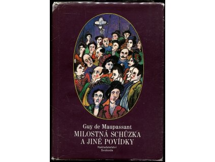 Milostná schůzka a jiné povídky, Guy de Maupassant, 1991
