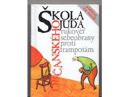 Škola občanského juda : rukověť sebeobrany proti trampotám, Yvona Koutníková, 2000