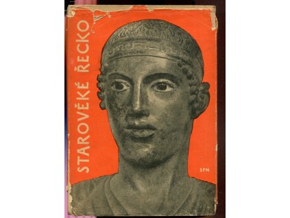 Starověké Řecko : čítanka k dějinám starověku : schváleno... ve 3. vyd. jako nepovinná pomocná kniha pro 6. roč. škol všeobecně vzdělávacích, 1960