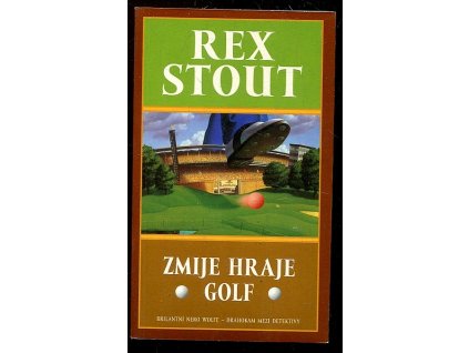 Zmije hraje golf, Rex Stout, 2000