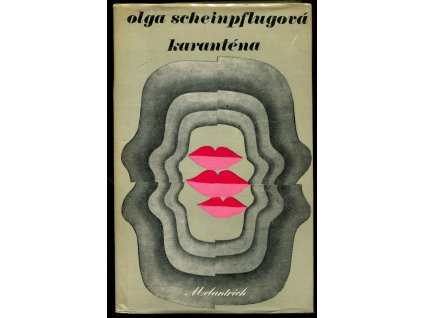 Karanténa, Olga Scheinpflugová, 1972