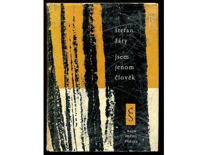 Jsem jenom člověk, Štefan Žáry, 1962