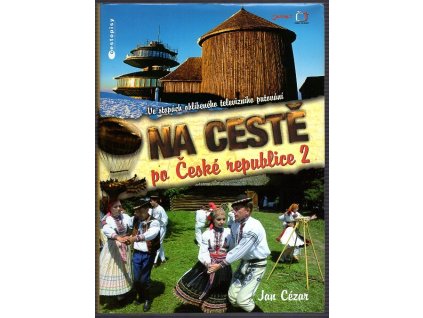 Na cestě po České republice 2, Jan Cézar, 2011