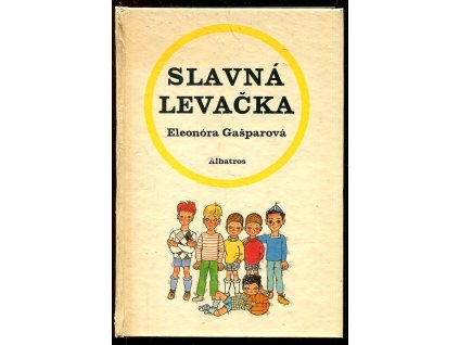 Slavná levačka, Eleonóra Gašparová, 1983
