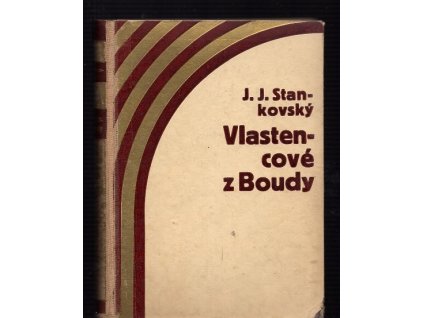 Vlastencové z boudy : historický obraz, J. J. Stankovský, 1928
