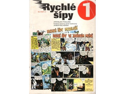 Rychlé šípy 1 : kreslený seriál – sv. 1, Jaroslav Foglar, 1990