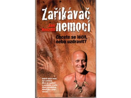 Zaříkávač nemocí, Jan Hnízdil, 2014