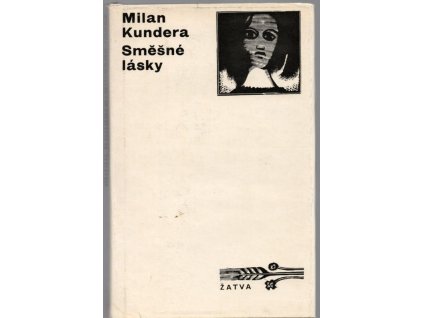 Směšné lásky, Milan Kundera, 1970
