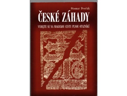České záhady, Otomar Dvořák, 2008