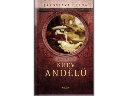 Krev andělů, Jaroslava Černá, 2022