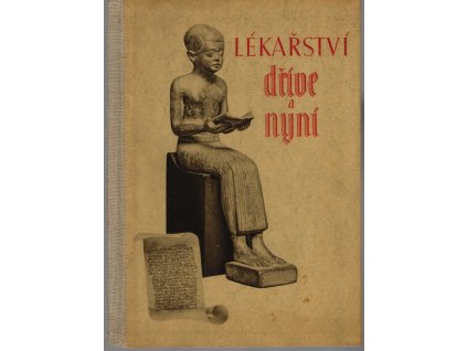 Lékařství dříve a nyní, 0