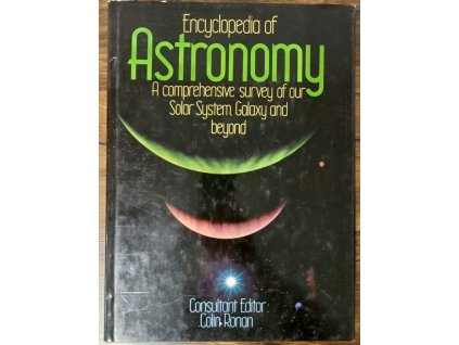 Encyklopedia of Astronomy - A comprehensive survey of our Solar System, Galaxy and beyond, Colin Ronan (ed.), 1979
