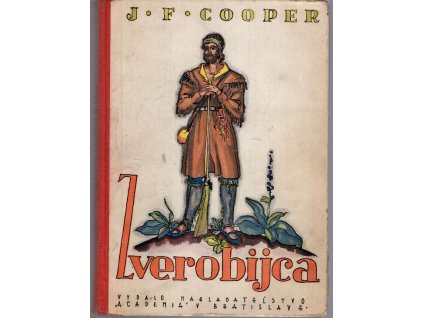 Zverobijca, James Fenimore Cooper, 1932