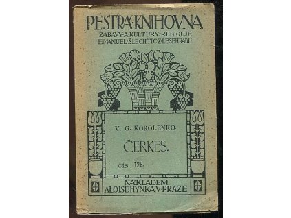 Čerkes, Vladimir Galaktionovič Korolenko, 1912